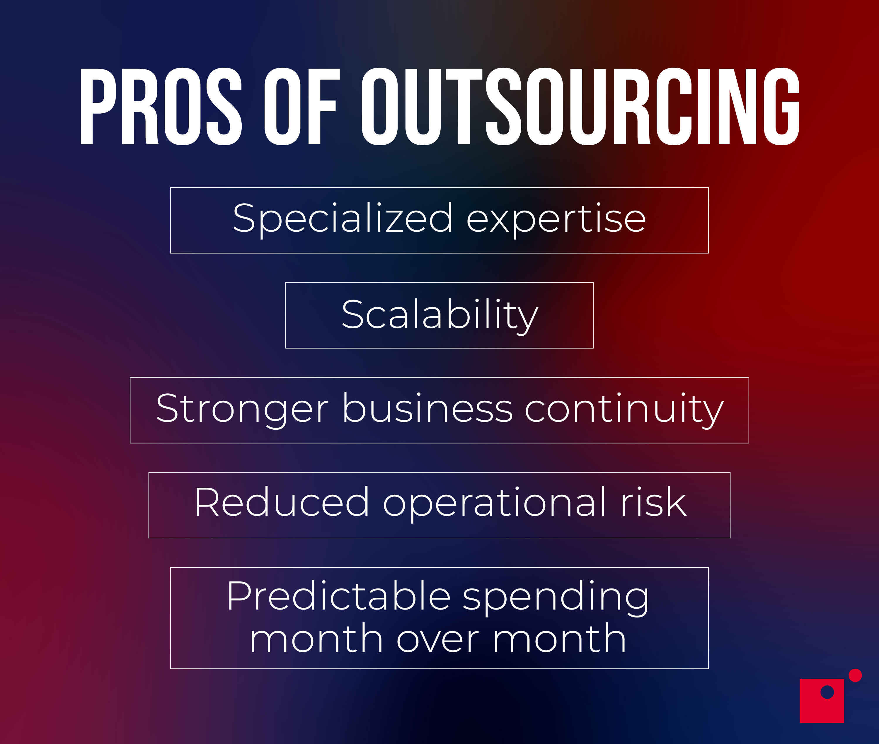 Pros of outsourcing